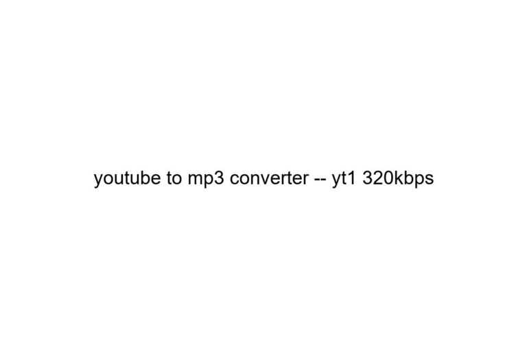 youtube to mp3 converter yt1 320kbps