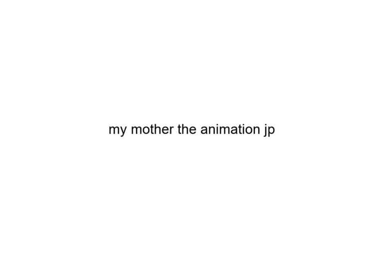 my mother the animation jp