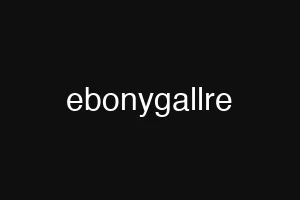 ebonygallre