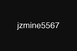 jzmine5567