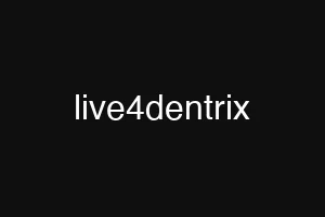 live4dentrix