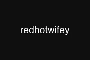 redhotwifey