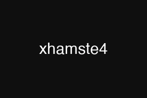 xhamste4
