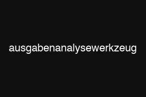 ausgabenanalysewerkzeug